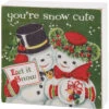 "You're Snow Cute" Snowman Block Sign