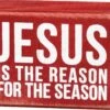 "Jesus Is The Reason For The Season" Box Sign