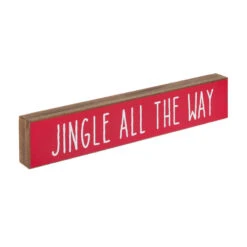 "Jingle All The Way" Wood Block Sign